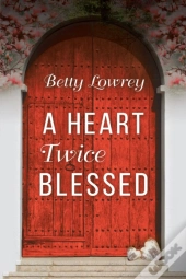 A Heart Twice Blessed