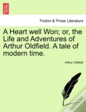 Capa do artigo A Heart Well Won; Or, The Life And Adven
