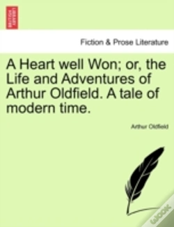 Capa do artigo A Heart Well Won; Or, The Life And Adven