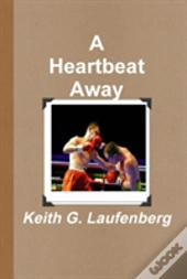 A Heartbeat Away