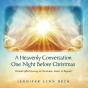A Heavenly Conversation One Night Before Christmas - Preview