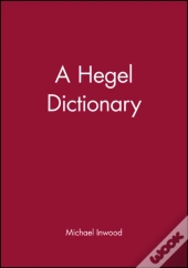 A Hegel Dictionary