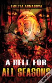 A Hell For All Seasons