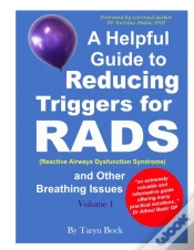 Capa do artigo A Helpful Guide To Reducing Triggers For Rads (Reactive Airways Dysfunction Syndrome) And Other Breathing Issues Volume 1