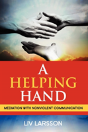 A Helping Hand, Mediation With Nonviolent Communication - Preview