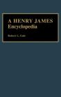A Henry James Encyclopedia - Preview