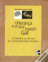 A Herança de Franz Joseph Gall
