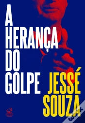 Capa do artigo A Herança Do Golpe