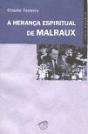 A Herança Espiritual de Malraux - Preview