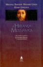 A Herança Messiânica - Preview
