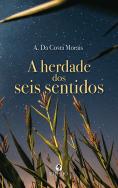 A Herdade dos Seis Sentidos
