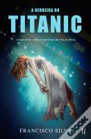 A Herdeira do Titanic