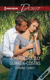 Capa do artigo A Herdeira E O Guarda-Costas