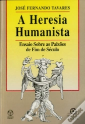 A Heresia Humanista