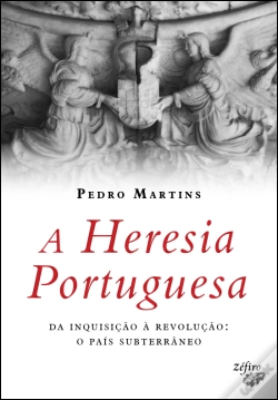 Capa do artigo A Heresia Portuguesa