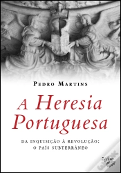 Capa do artigo A Heresia Portuguesa