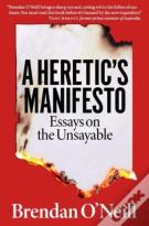 A Heretic'S Manifesto
