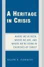A Heritage In Crisis - Preview