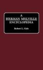 A Herman Melville Encyclopedia - Preview