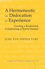 A Hermeneutic On Dislocation As Experience - Preview