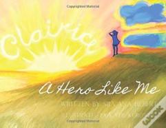 A Hero Like Me