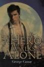 A Hero Walks Alone - Preview