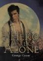 A Hero Walks Alone - Preview