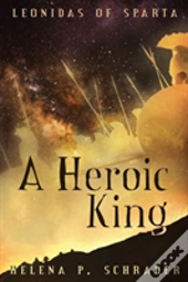 A Heroic King