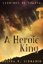A Heroic King - Preview