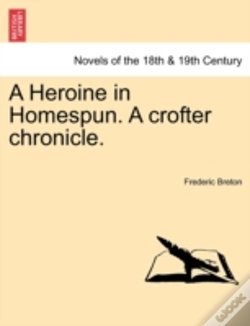 Capa do artigo A Heroine In Homespun. A Crofter Chronic