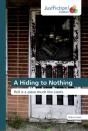 A Hiding To Nothing - Preview