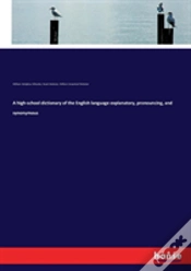 Capa do artigo A High-School Dictionary Of The English Language Explanatory, Pronouncing, And Synonymous
