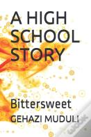 A High School Story