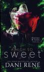 A High So Sweet (Thornes & Roses Series Book Two) - Preview