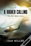 A Higher Calling