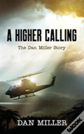 A Higher Calling