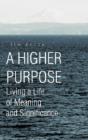 A Higher Purpose - Preview