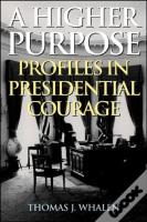 A Higher Purpose