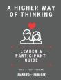 A Higher Way Of Thinking: Leader And Par - Preview
