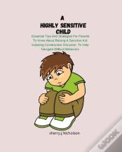 A Highly Sensitive Child
