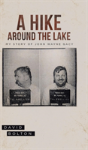 A Hike Around The Lake - Preview