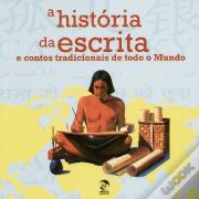A História da Escrita