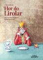 A História da Flor do Lirolar - Preview