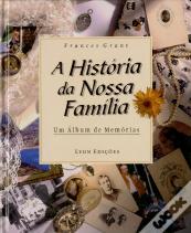 A História da Nossa Família