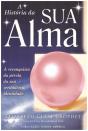 A História da Sua Alma - Preview