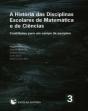 A História das Disciplinas Escolares de Matemática e de Ciências - Preview