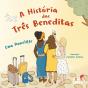 A História das Três Beneditas - Preview