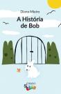 A História de Bob - Preview