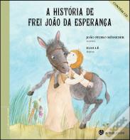 A História de Frei João da Esperança