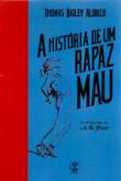 A História de um Rapaz Mau